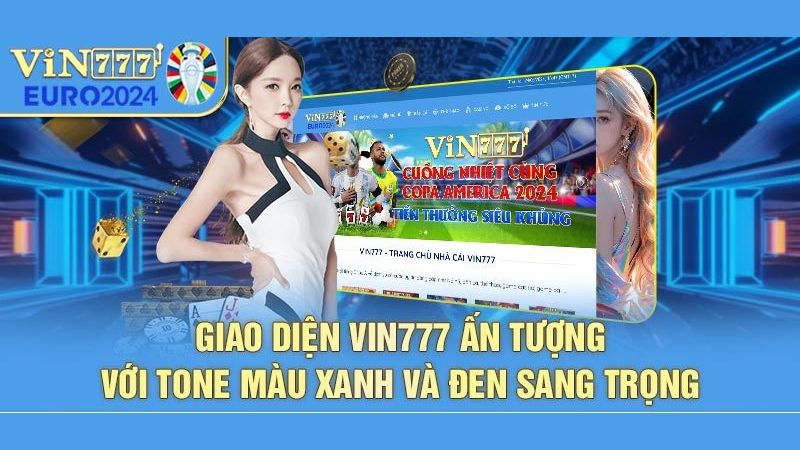 Giao diện trang chủ 777vin được dễ dàng trải nghiệm